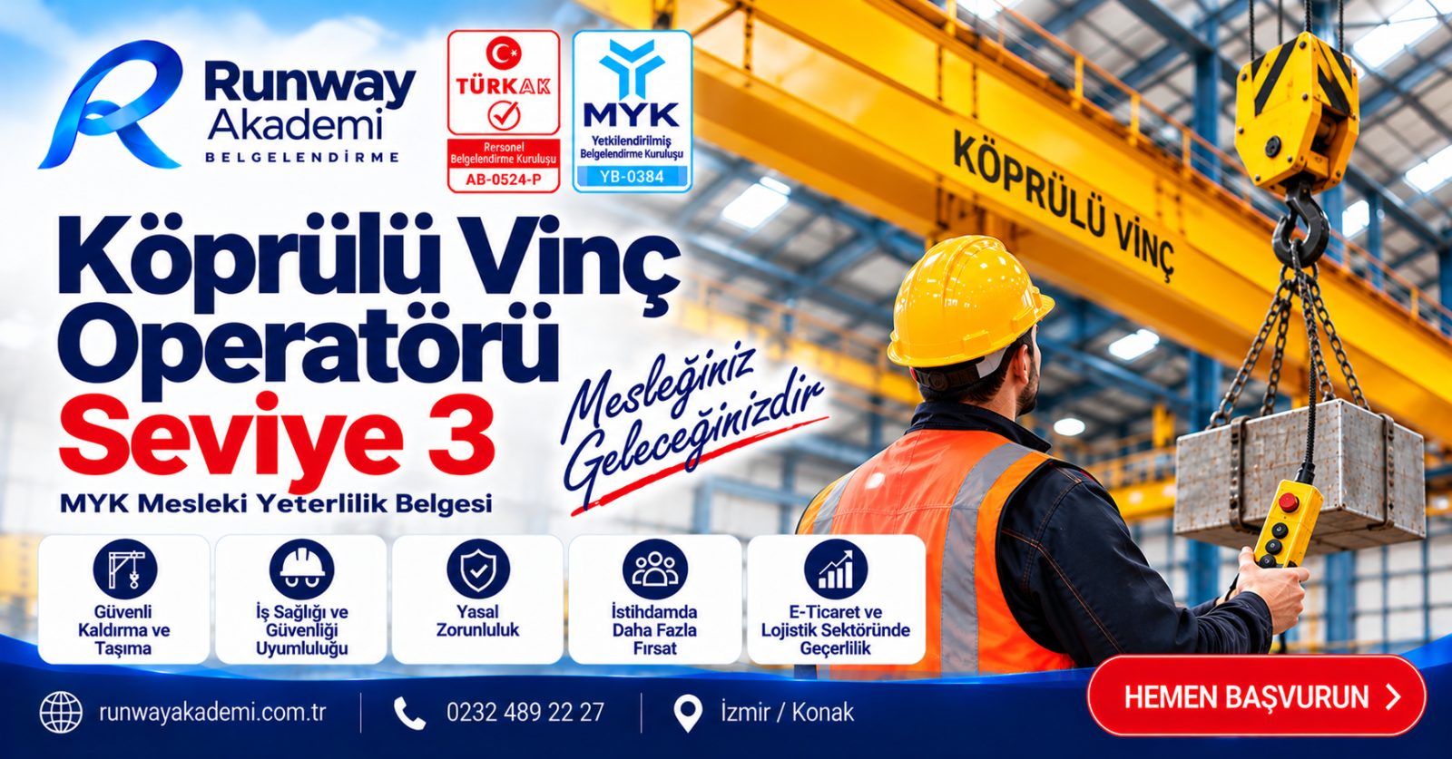 Runway Akademi Köprülü Vinç Operatörü Seviye 3 MYK belgesi tanıtımı; fabrikada sarı köprülü vinç ve kumandayla yük kaldıran baretli operatör.